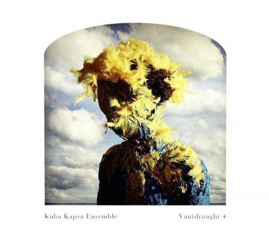 Vantdraught 4 Kuba Kapsa Ensemble