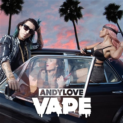 Vape ANDYLOVE