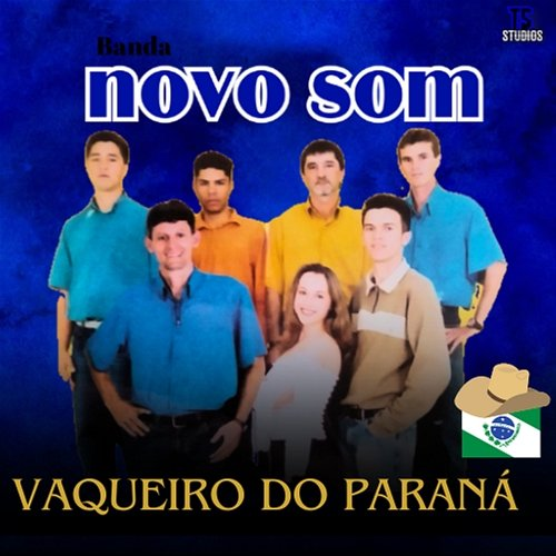 Vaqueiro do Paraná Banda Novo som