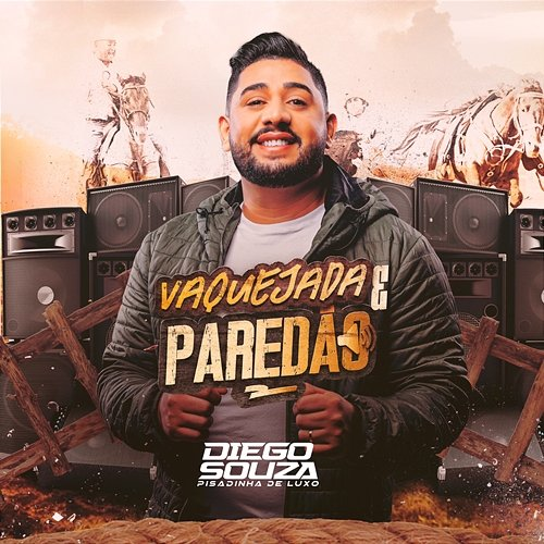 Vaquejada e Paredão Diego Souza Pisadinha de Luxo