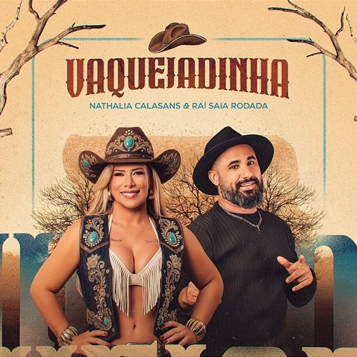 Vaquejadinha Nathalia Calasans, Raí Saia Rodada