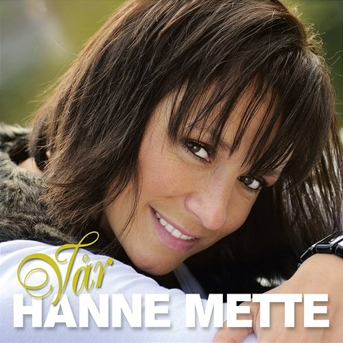 Vår Hanne Mette