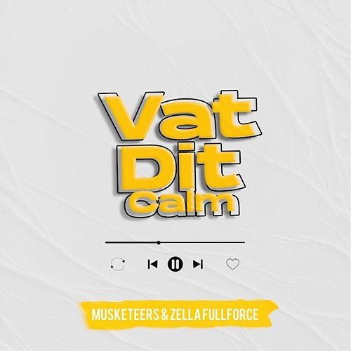 Vat Dit Calm Musketeers feat. Zella Fullforce