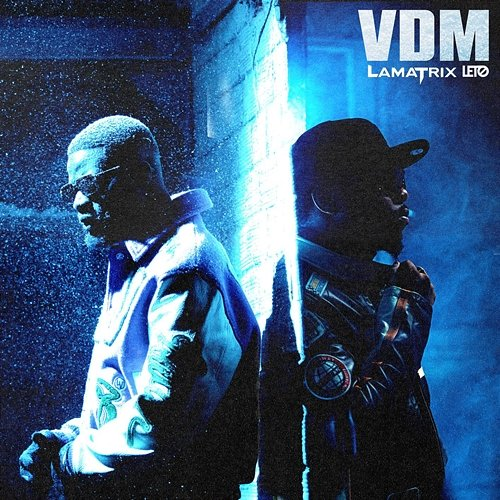 VDM Lamatrix feat. Leto