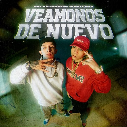 Veámonos De Nuevo Salastkbron, Jairo Vera