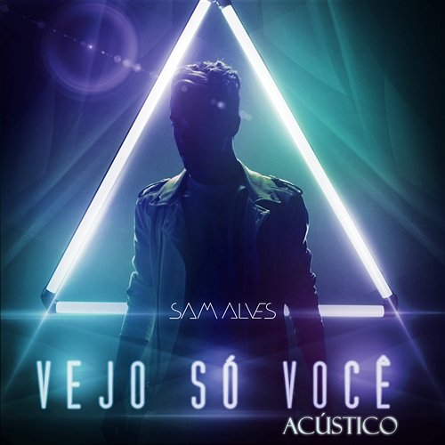 Vejo Só Você Sam Alves
