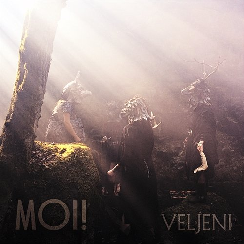 Veljeni Moi!
