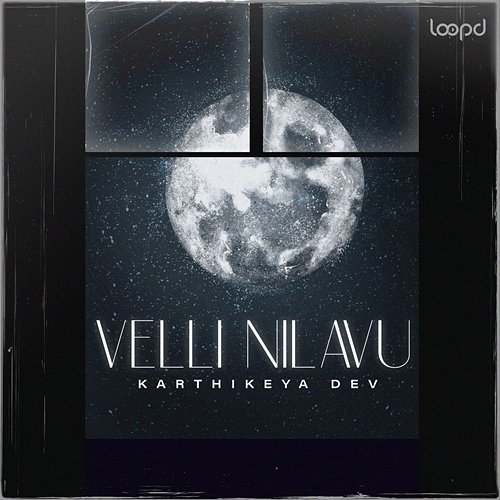 Velli Nilavu (From "Loopd") Karthikeya Dev
