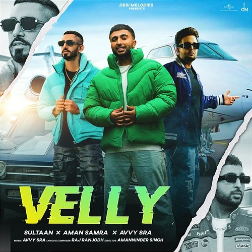 Velly Aman Samra, Avvy Sra, Sultaan