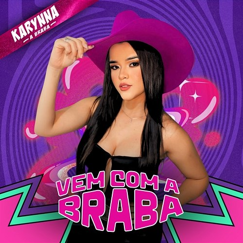 Vem com a Braba Karynna A Braba