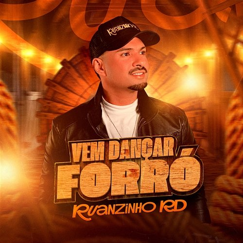 Vem Dançar Forró Ruanzinho RD