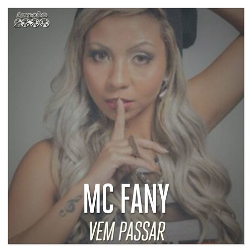 Vem Passar Mc Fany