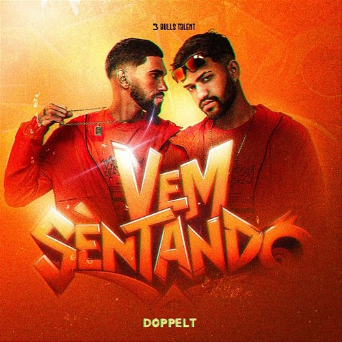 VEM SENTANDO Doppelt