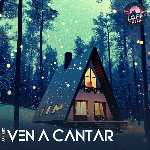 Ven A Cantar AstroLofi, High and Low HITS