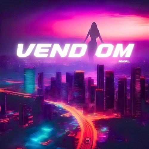VEND OM Amal
