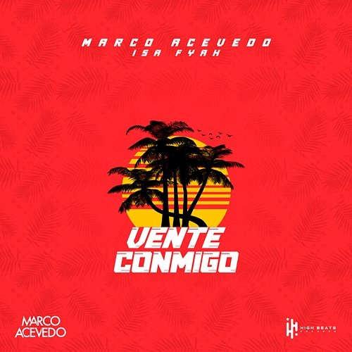 Vente Conmigo Marco Acevedo & Isa Fyah