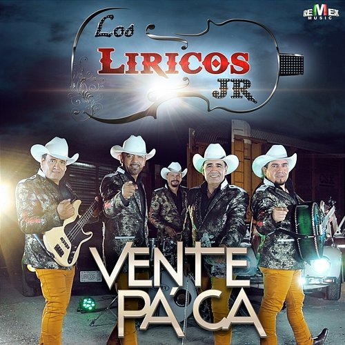 Vente Pa' Ca Los Liricos Jr.