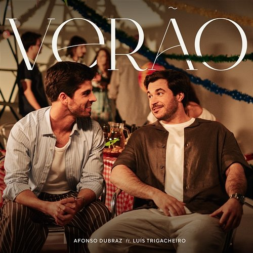 Verão Afonso Dubraz, Luís Trigacheiro
