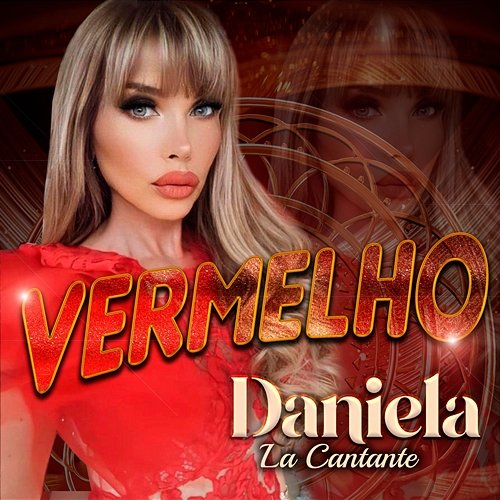 Vermelho Daniela La Cantante