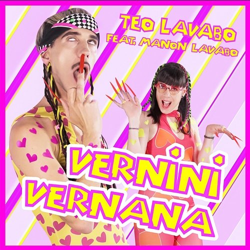 Vernini Vernana Téo Lavabo feat. Manon Lavabo