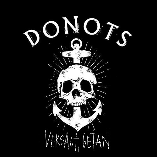Versagt, getan Donots