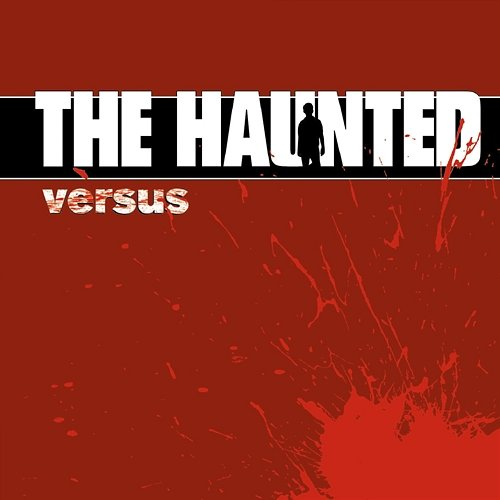 Versus The Haunted