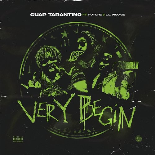 Very Begin Guap Tarantino feat. Future & Lil Wookie