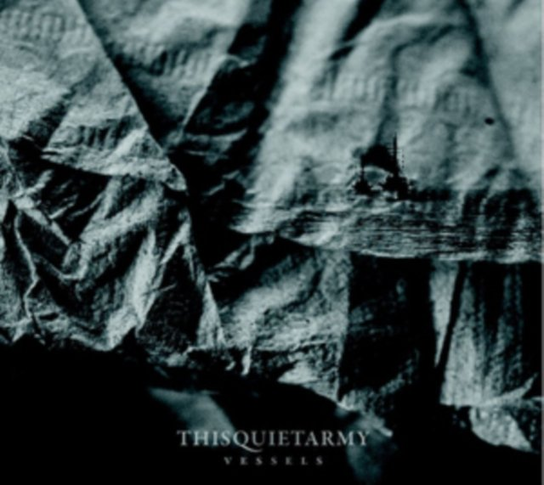 Vessels Thisquietarmy