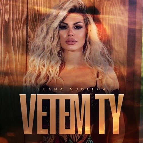 Vetem ty Luana Vjollca