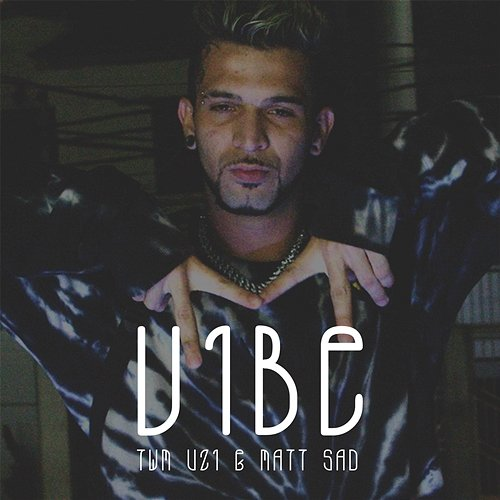 Vibe TWM UZI & matt sad