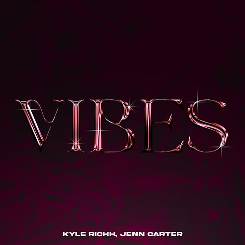 Vibes 41, Kyle Richh, Jenn Carter