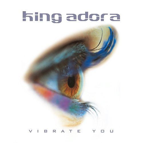 Vibrate You King Adora