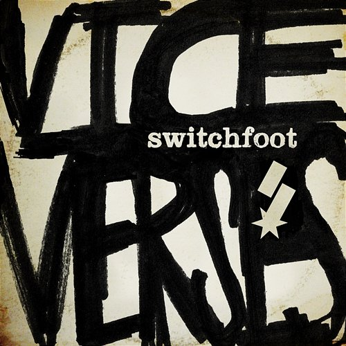 Vice Verses Switchfoot