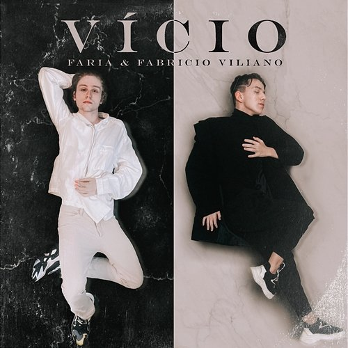 Vício Faria & Fabricio Viliano