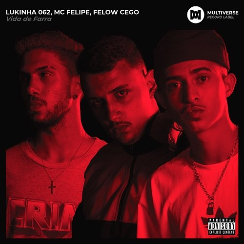 Vida de Farra Lukinha 062, MC Felipe, Felow Cego