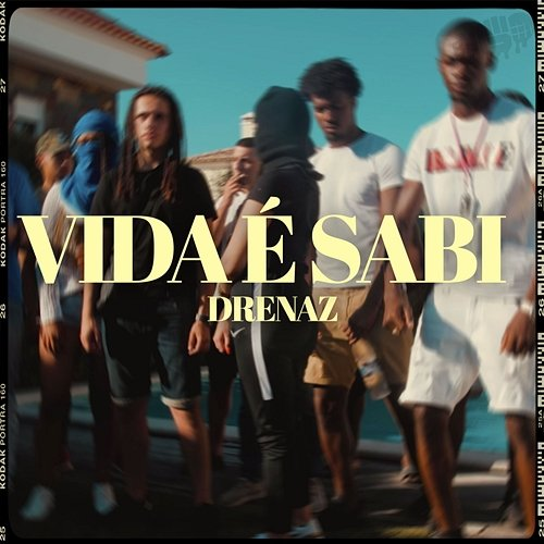 Vida É Sabi DreNaz