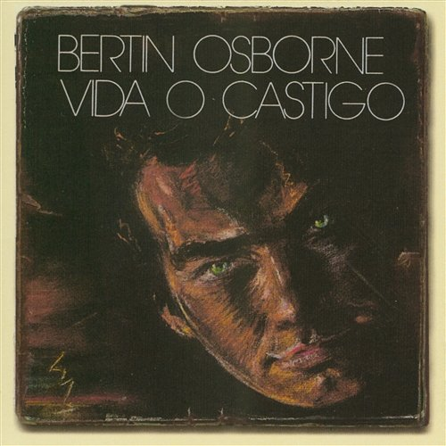 Vida O Castigo Bertin Osborne