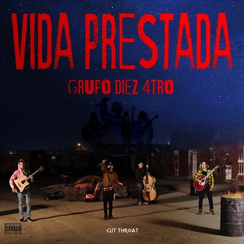 Vida Prestada Grupo Diez 4tro