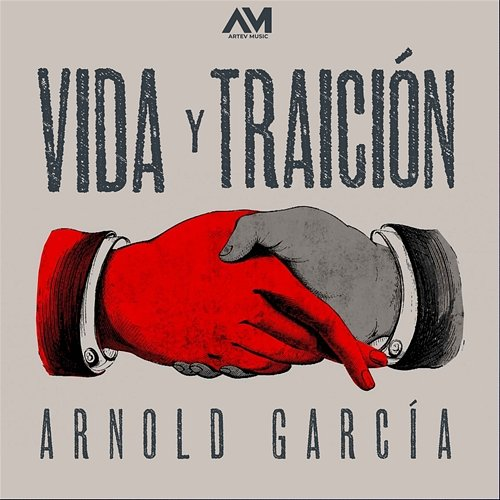 Vida Y Traición Arnold García