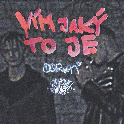 Vím jaký to je Psycho Rhyme, Dorian