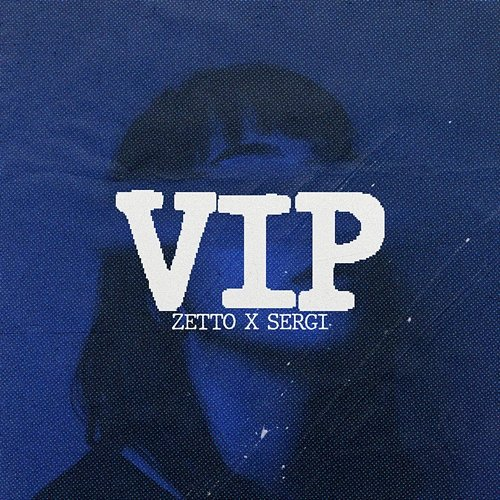 VIP Sergi, Zetto