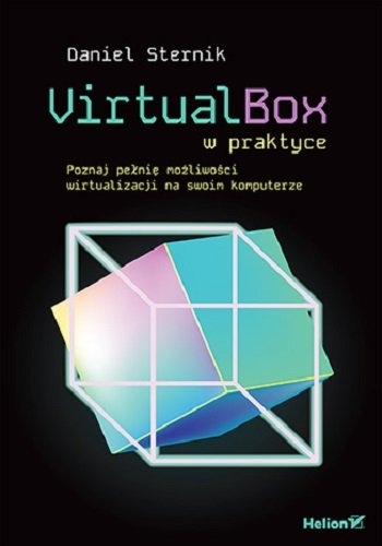 VirtualBox w praktyce Daniel Sternik