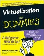 Virtualization For Dummies Golden Bernard