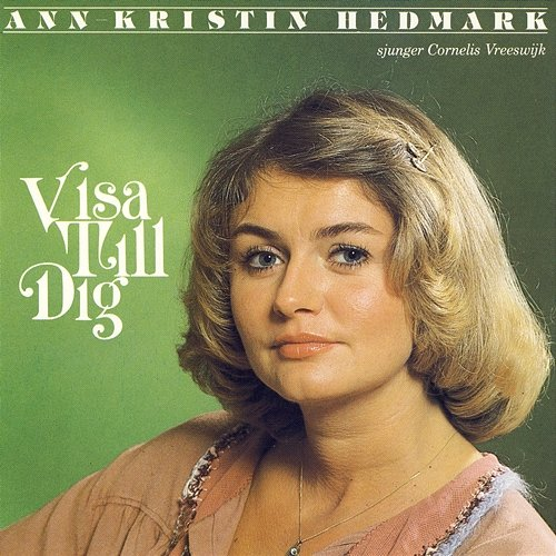 Visa Till Dig Ann-Kristin Hedmark