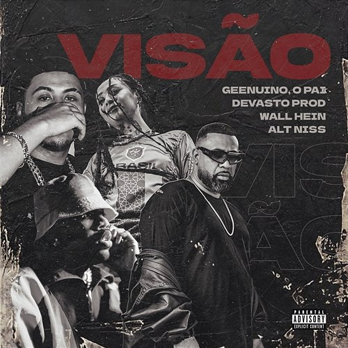 Visão Devasto Prod, Geenuino, o Pai, Alt Niss, Wall Hein