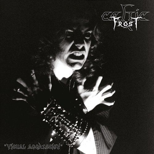 Visual Aggression Celtic Frost