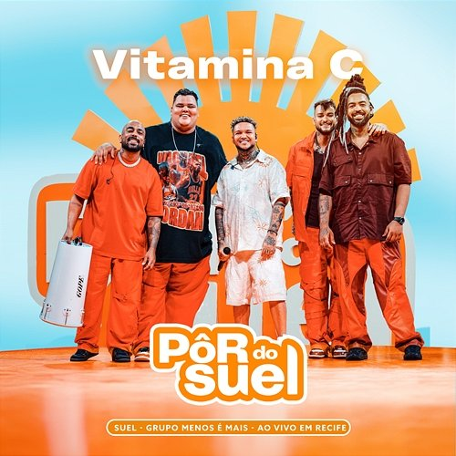 Vitamina C Grupo Menos é Mais, Suel