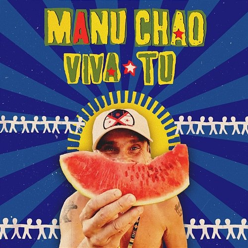 Viva tu Manu Chao