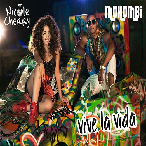 Vive La Vida Nicole Cherry feat. Mohombi