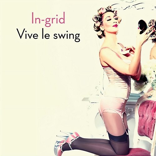 Vive le swing In-Grid
